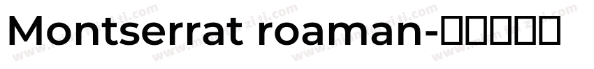 Montserrat roaman字体转换